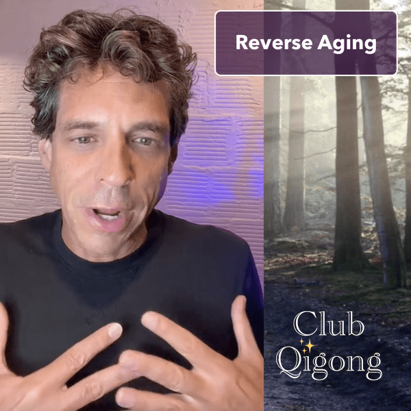 Joe Moody with Club Qigong, Reverse Aging
