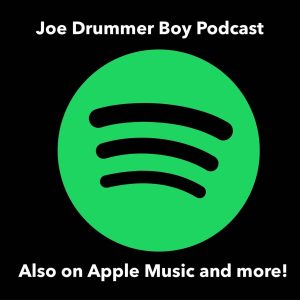 Joe Drummer Boy Podcast