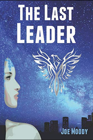 The Last Leader cover, with a woman’s face staring at a Phoenix.